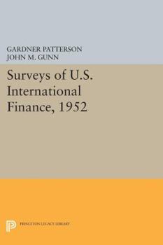 Paperback Surveys of U.S. International Finance, 1952 Book