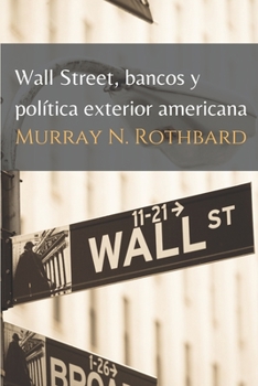 Paperback Wall Street, bancos y política exterior americana [Spanish] Book