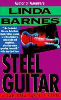 Steel Guitar (Carlotta Carlyle) - Book #4 of the Carlotta Carlyle