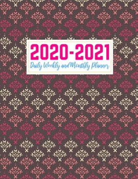 Paperback 2020-2021 Daily Weekly and Monthly Planner: Pretty Two Year Jan 1, 2020 - Dec 31, 2021 Calendar Organizer and Appointment Schedule Agenda Journal for Book