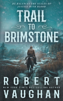Paperback Trail to Brimstone: A Classic Western Novella Book