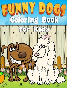 Paperback Funny Dogs Coloring Book