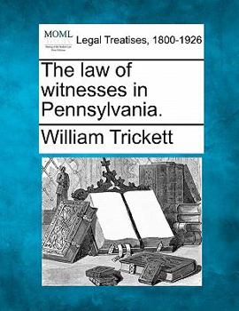 Paperback The law of witnesses in Pennsylvania. Book