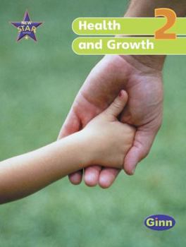 Paperback New Star Science 2: Health and Growth: Pupil's Book