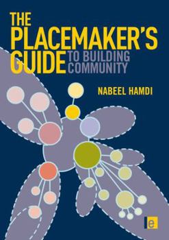 Paperback The Placemaker's Guide to Building Community Book