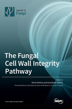 Hardcover The Fungal Cell Wall Integrity Pathway Book