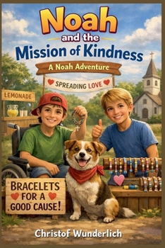 Paperback Noah and the Mission of Kindness Book