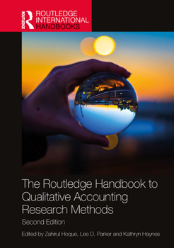 Hardcover The Routledge Handbook to Qualitative Accounting Research Methods Book