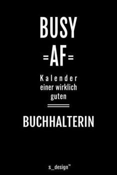 Kalender 2020 f�r Buchhalter / Buchhalterin: Wochenplaner / Tagebuch / Journal f�r das ganze Jahr: Platz f�r Notizen, Planung / Planungen / Planer, Erinnerungen und Spr�che
