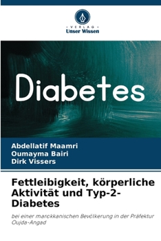 Paperback Fettleibigkeit, körperliche Aktivität und Typ-2-Diabetes [German] Book