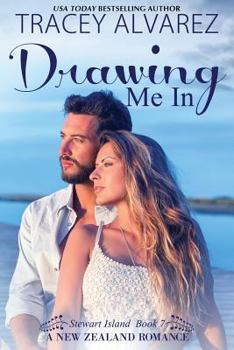 Drawing Me In: - Book #7 of the Stewart Island
