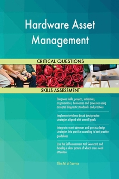 Paperback Hardware Asset Management Critical Questions Skills Assessment Book