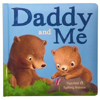 Board book Daddy and Me Book