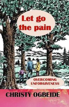 Paperback Let Go The Pain Book
