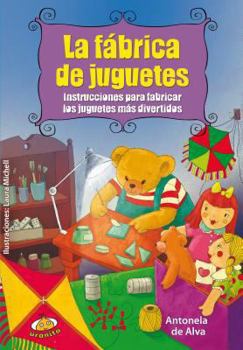 Paperback La Fabrica de Juguetes [Spanish] Book