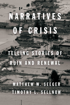 Paperback Narratives of Crisis: Telling Stories of Ruin and Renewal Book