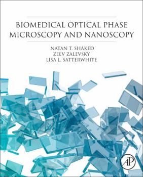 Hardcover Biomedical Optical Phase Microscopy and Nanoscopy Book