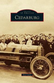 Cedarburg (Images of America: Wisconsin) - Book  of the Images of America: Wisconsin