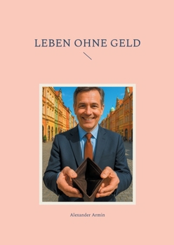 Paperback Leben ohne Geld [German] Book