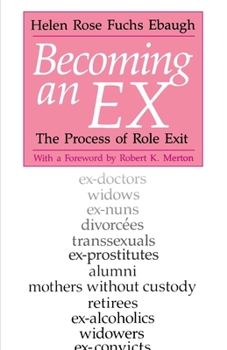 Paperback Becoming an Ex: The Process of Role Exit Book