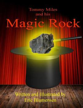 Paperback Tommy Miles and his Magic Rock Book