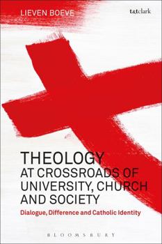 Hardcover Theology at the Crossroads of University, Church and Society Book