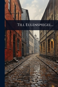 Till Eulenspiegel... (German Edition)