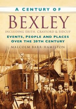 Paperback A Century of Bexley Book