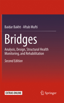 Paperback Bridges: Analysis, Design, Structural Health Monitoring, and Rehabilitation Book