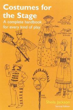 Paperback Costumes for the Stage: A Complete Handbook for Every Kind of Play Book