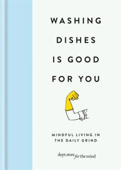 Hardcover Washing Dishes Is Good for You Book
