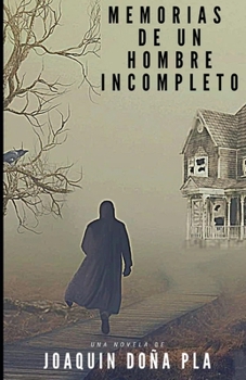 Paperback Memorias de Un Hombre Incompleto [Spanish] Book