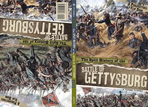 Paperback The Split History of the Battle of Gettysburg: Union Perspective/Confederate Perspective Book