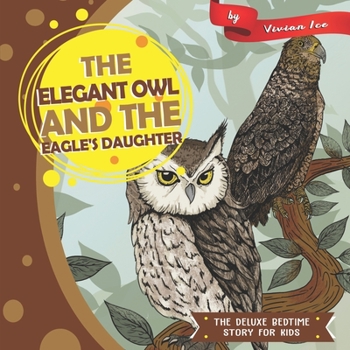 Paperback The Elegant Owl and the Eagle's Daughter Book