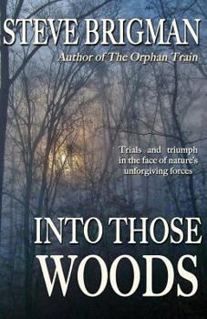 Paperback Into Those Woods Book
