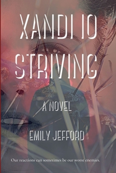 Xand Io Striving: A Novel (Bioptas)