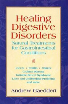 Paperback Healing Digestive Disorders: Natural Treatments for Gastrointestinal Conditions Book