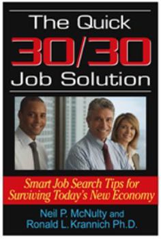 Paperback The Quick 30/30 Job Solution: Smart Job Search Tips for Surviving Today's New Economy Book