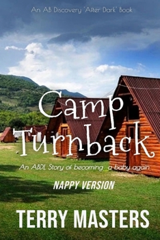 Paperback Camp Turnback (Nappy Version): An ABDL/Hypnosis.Nappy book