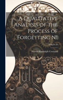 Hardcover A Qualitative Analysis of the Process of Forgetting N1; Volume 29 Book