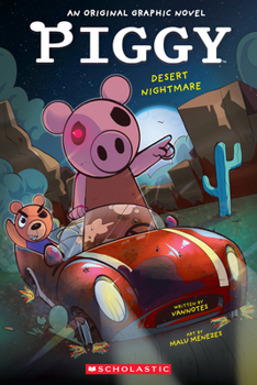 Paperback Desert Nightmare (Piggy Original Graphic Novel #2) Book