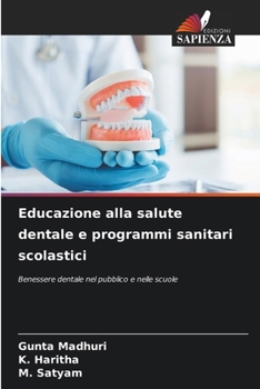 Paperback Educazione alla salute dentale e programmi sanitari scolastici [Italian] Book