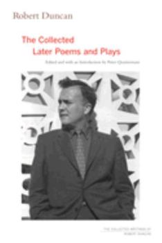 Paperback Robert Duncan: The Collected Later Poems and Plays Volume 3 Book