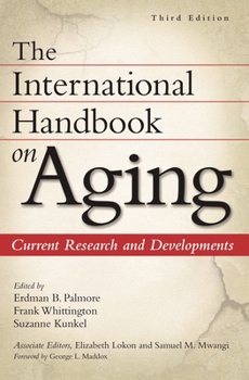 Paperback The International Handbook on Aging: Current Research and Developments Book