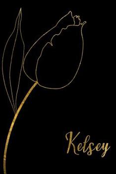 Paperback Kelsey: Personalized Writing Journal for Women - Elegant Black and Gold Book
