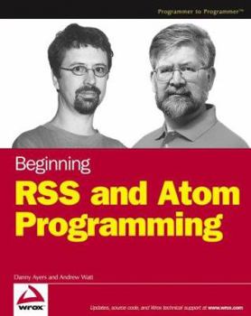 Paperback Beginning Rss and Atom Programming Book