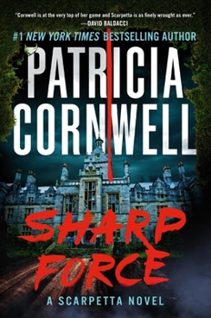 Sharp Force - Book #29 of the Kay Scarpetta