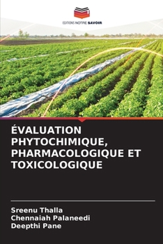 Paperback Évaluation Phytochimique, Pharmacologique Et Toxicologique [French] Book