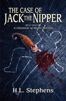 Paperback The Case of Jack the Nipper: A Chronicle of Mister Marmee Book