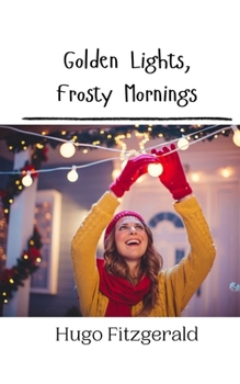 Paperback Golden Lights, Frosty Mornings Book